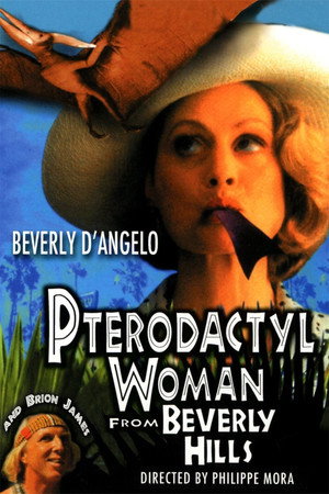 Pterodactyl Woman from Beverly Hills poszter
