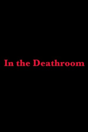 In the Deathroom