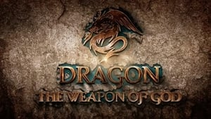 Dragon: The Weapon of God háttérkép