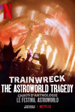 Trainwreck: The Astroworld Tragedy poszter
