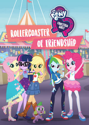 My Little Pony: Equestria Girls - Rollercoaster of Friendship poszter