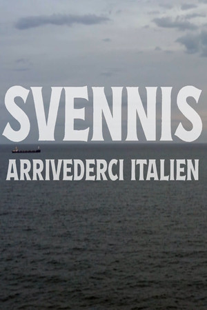 Svennis: Arrivederci Italien poszter