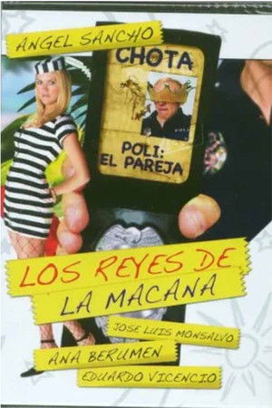 Los reyes de la macana poszter