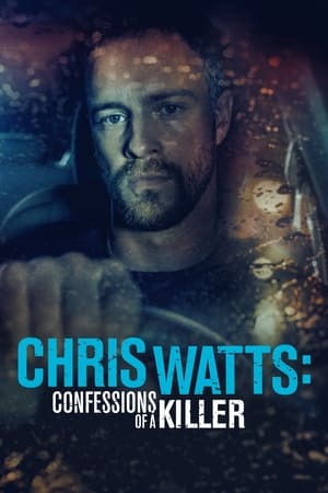 Chris Watts: Confessions of a Killer poszter