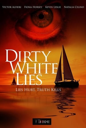 Dirty White Lies poszter