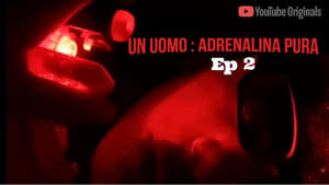 Un uomo : pura adrenalina 1. évad Ep.2 2. epizód