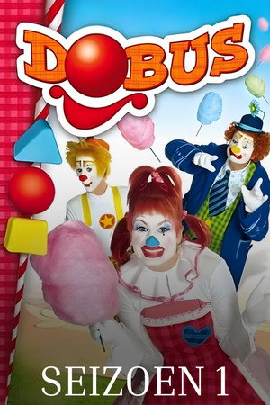 Dobus: Welkom in het Circus poszter