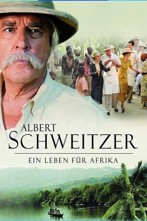 Albert Schweitzer - Egy élet Afrikáért poszter