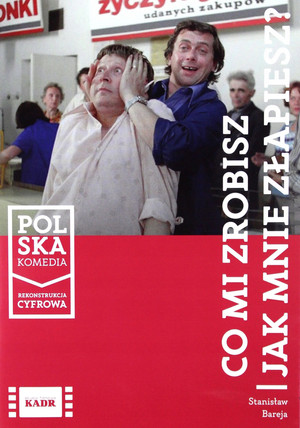 Co mi zrobisz, jak mnie złapiesz poszter