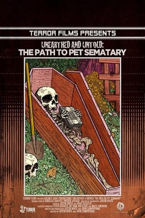 Unearthed & Untold: The Path to Pet Sematary poszter