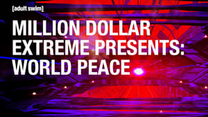 Million Dollar Extreme Presents: World Peace kép