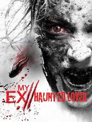 My Ex 2 Haunted Lover poszter