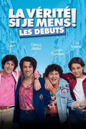 La Vérité si je mens ! Les Débuts poszter