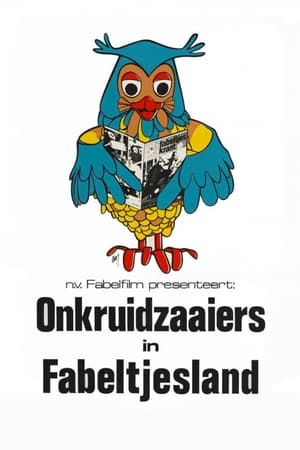 Onkruidzaaiers in Fabeltjesland