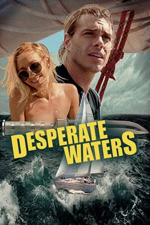 Desperate Waters poszter