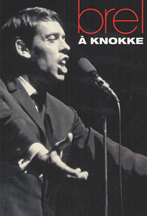 Jacques Brel à Knokke-le-Zoute poszter