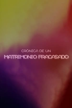 Crónica de un matrimonio fracasado