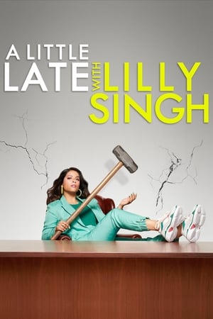 A Little Late with Lilly Singh poszter