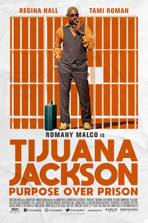 Tijuana Jackson: Purpose Over Prison poszter