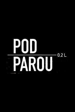 Pod parou poszter