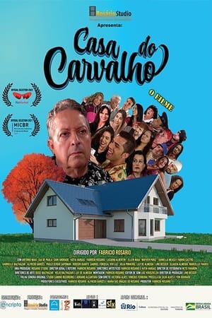 Casa do Carvalho - O Filme poszter