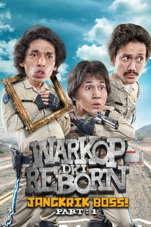 Warkop DKI Reborn: Jangkrik Boss! Part 1 poszter