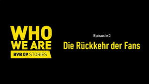 BVB 09 - Stories Who We Are 2. évad Ep.2 2. epizód