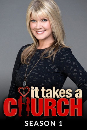It Takes A Church