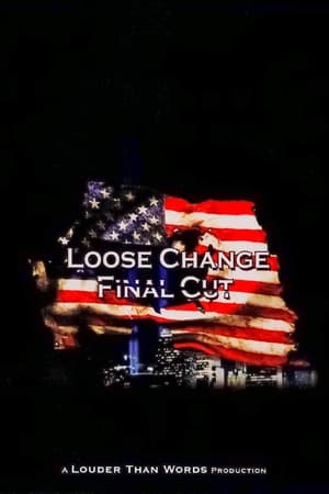 Loose Change: Final Cut poszter