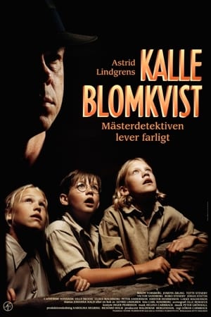 Kalle Blomkvist - mästerdetektiven lever farligt