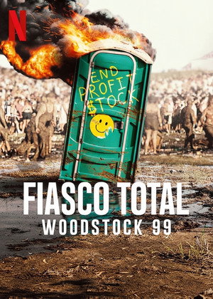 Teljes káosz: Woodstock '99 poszter
