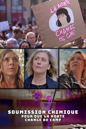 Soumission chimique: pour que la honte change de camp poszter