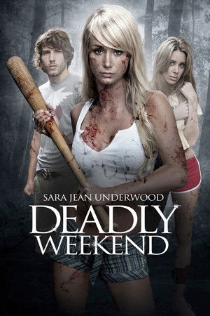 Deadly weekend poszter