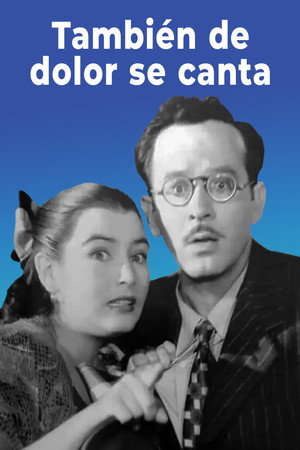 Tambien de dolor se canta poszter