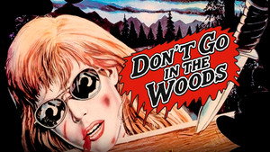 Don't Go in the Woods háttérkép