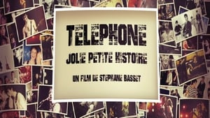 Téléphone, jolie petite histoire háttérkép