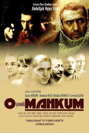 O Şimdi Mahkum poszter