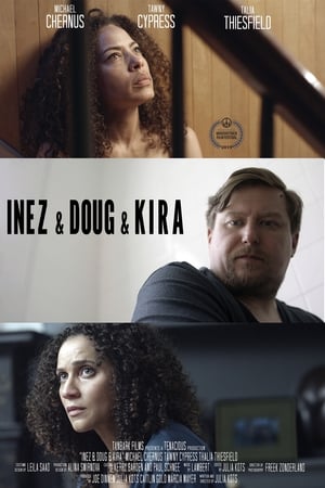 Inez & Doug & Kira poszter