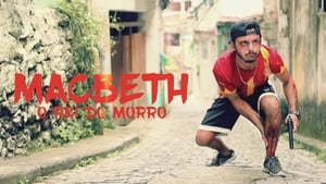 Macbeth - O Rei do Morro háttérkép