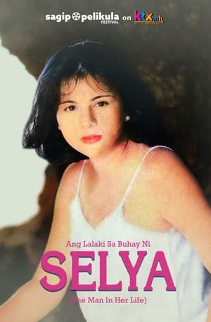 Ang Lalaki sa Buhay ni Selya poszter