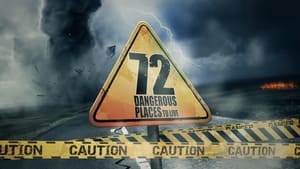 72 Dangerous Places to Live kép