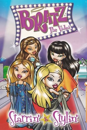 Bratz the Video: Starrin' & Stylin' poszter