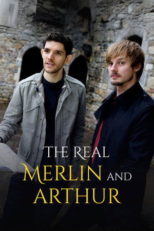 The Real Merlin and Arthur poszter
