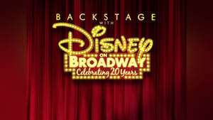 Backstage With Disney on Broadway: Celebrating 20 Years háttérkép