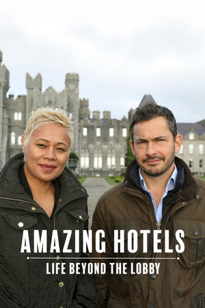 Amazing Hotels: Life Beyond the Lobby
