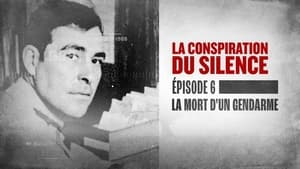 La conspiration du silence 2. évad Ep.6 6. epizód