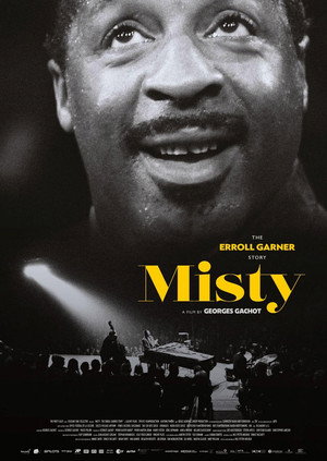Misty - The Erroll Garner Story poszter