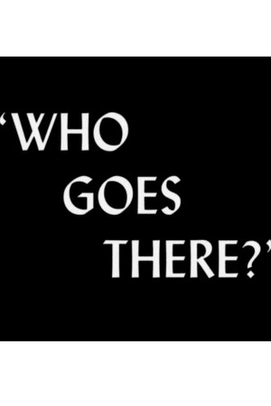 Who Goes There? poszter