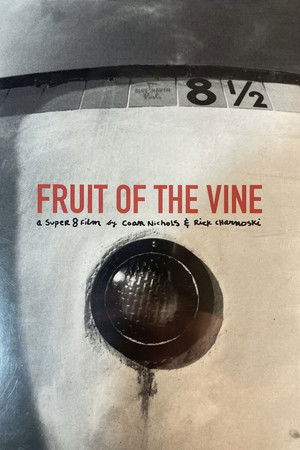 Fruit of the Vine poszter