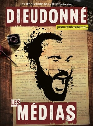 Dieudonné - Les Médias poszter